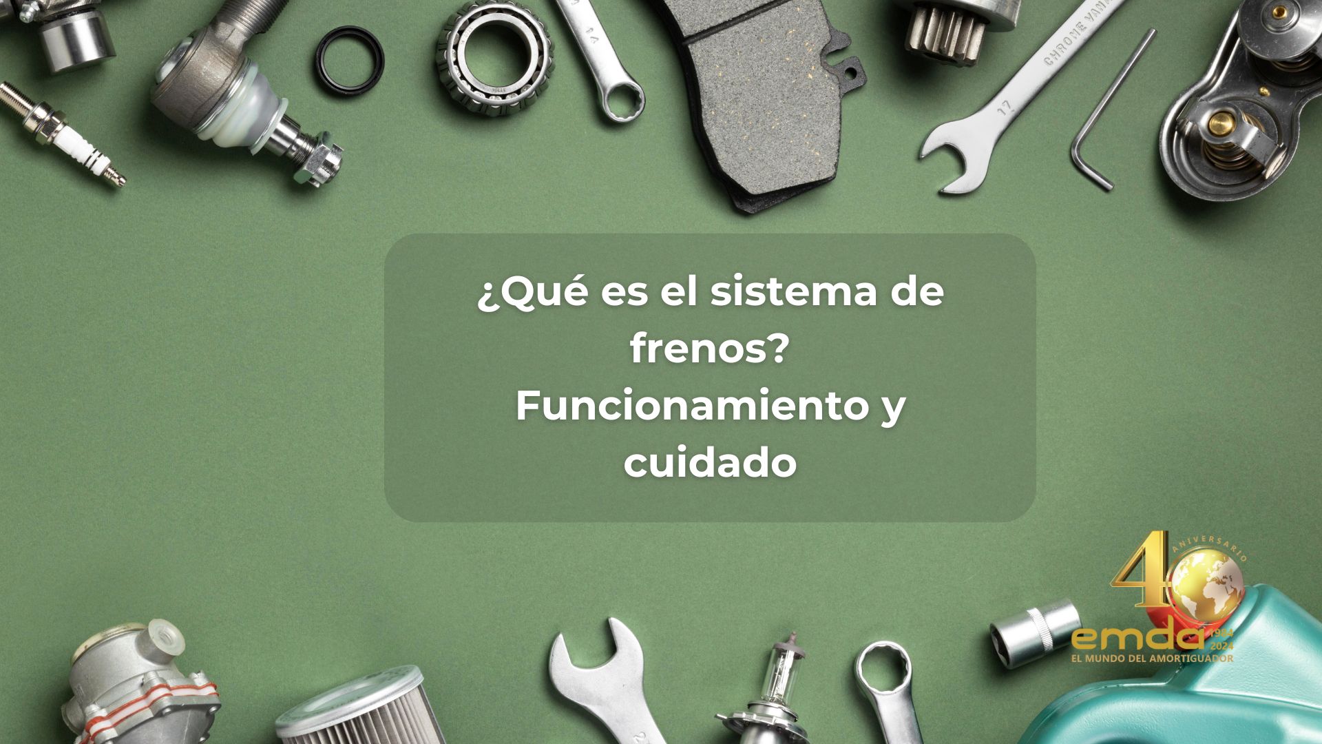 Qué es el sistema de frenos