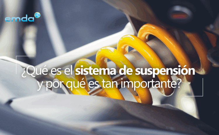  ¿Qué es el sistema de suspensión y por qué es tan importante?