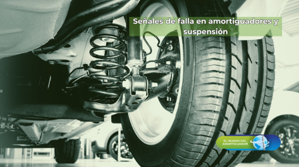  Señales de falla en amortiguadores y suspensión